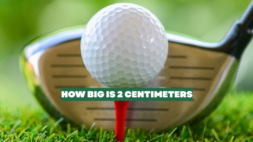 How Big is 2 Centimeters How Big is 2 Centimeters