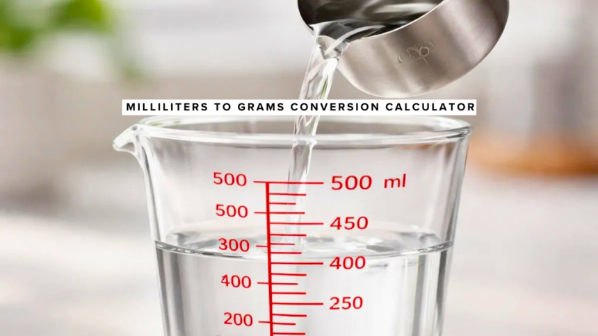 milliliters to grams conversion calculator